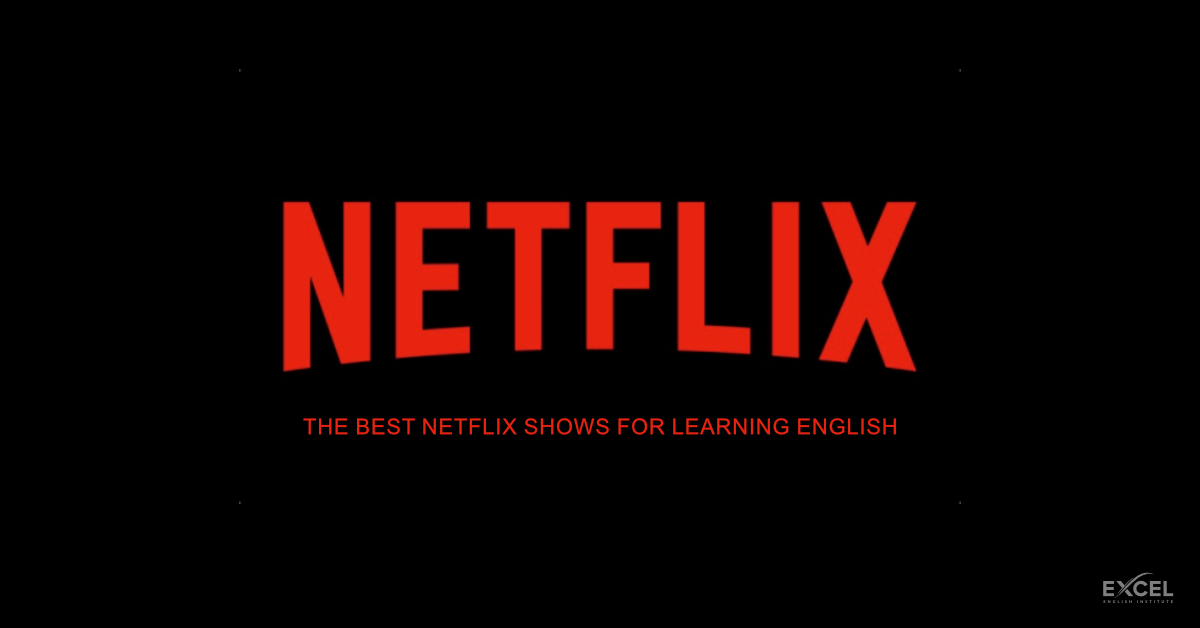 10 Best TV Series on Netflix to Learn English [For Beginners]